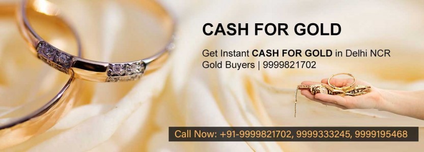 Cash for Gold – Trusted Gold Buyers in Delhi & Noida