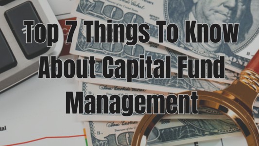 Top 7 Things to Know About Capital Fund Management