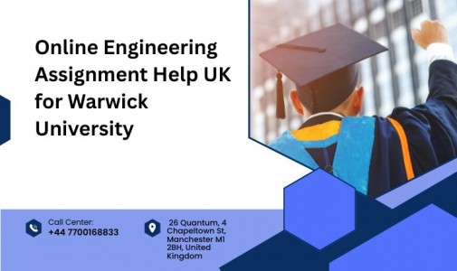 Online Engineering Assignment Help UK for Warwick University