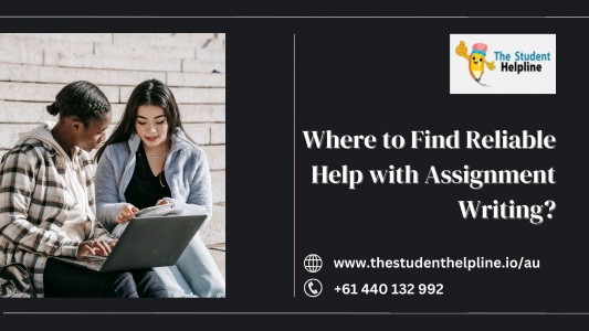 Where to Find Reliable Help with Assignment Writing?
