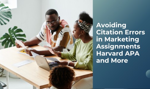 Avoiding Citation Errors in Marketing Assignments Harvard APA and More