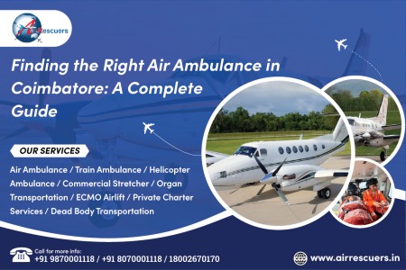 Finding the Right Air Ambulance in Coimbatore: A Complete Guide