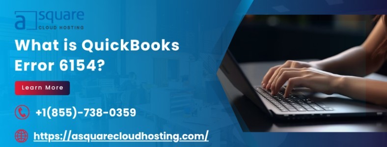 All There is to Learn About QuickBooks Error 6154