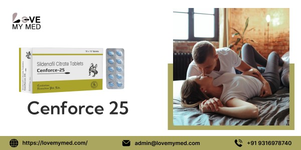 Cenforce 25 mg Tablet: How to Use It