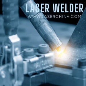 Unlock Industrial Power with LaserChina’s Advanced Laser Welder Technology
