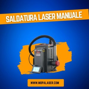 Saldatura Laser Manuale: L’Eccellenza di MopaLaser per Lavorazioni di Precisione