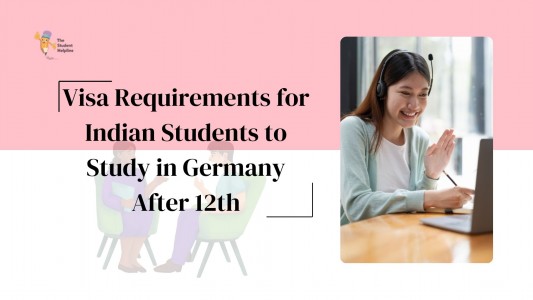 Visa Requirements for Indian Students to Study in Germany After 12th