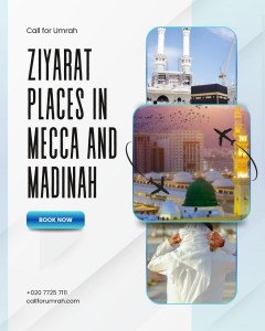 What is the Ziyarat in Makkah and Madinah?