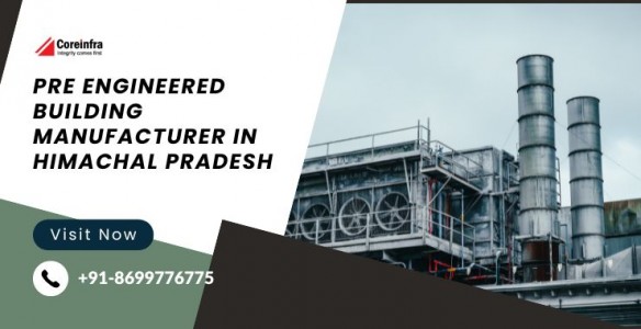 Pre Engineered Building Manufacturer in Himachal Pradesh