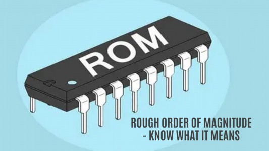 Rough Order of Magnitude - Know What it Means 