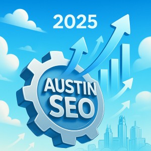 Why Austin SEO Matters More Than Ever