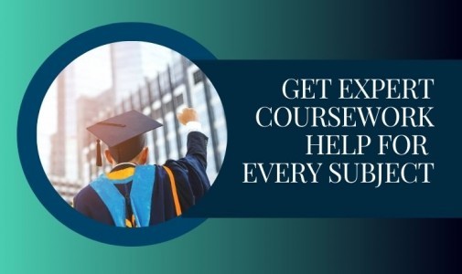 Get Expert Coursework Help for Every Subject