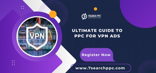 Ultimate Guide to PPC for VPN Ads: Boost Your ROI