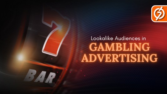 How to Use Lookalike Audiences to Multiply ROI in Gambling Advertising