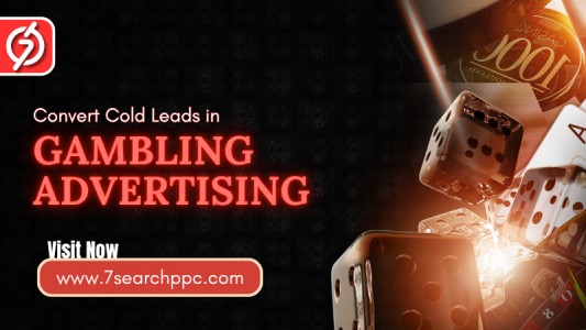 Most Adopted Strategy to Convert Cold Leads in Gambling Advertising