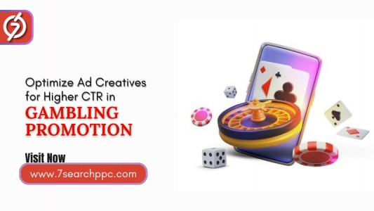 How to Optimize Ad Creatives for Higher CTR in Gambling Promotion