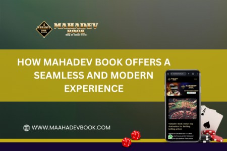 How Mahadev Book Offers a Seamless and Modern Experience