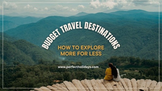 10 Best Budget Travel Destinations in 2025