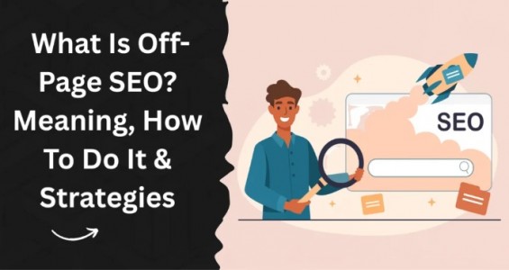 What Is Off-Page SEO? Meaning & Strategies That Work