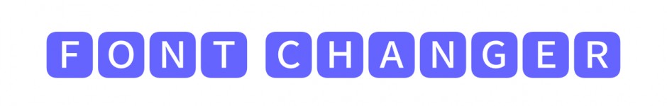 Online Font Changer: A Creative Tool to Transform Your Text Style