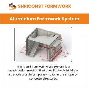 Aluminium formwork in India empowering modern construction with innovation by Shriconst Aluform