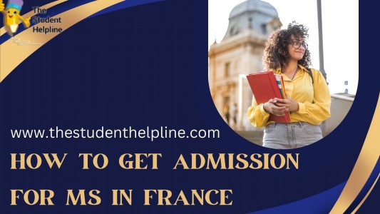 How to Get Admission for MS in France
