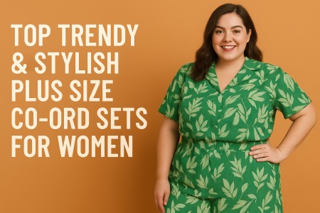 Top Trendy & Stylish Plus Size Co-Ord Sets for Women