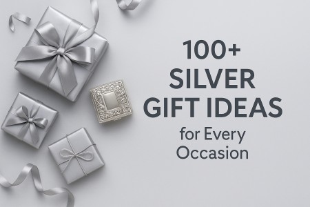 100+ Silver Gift Ideas for Every Occasion
